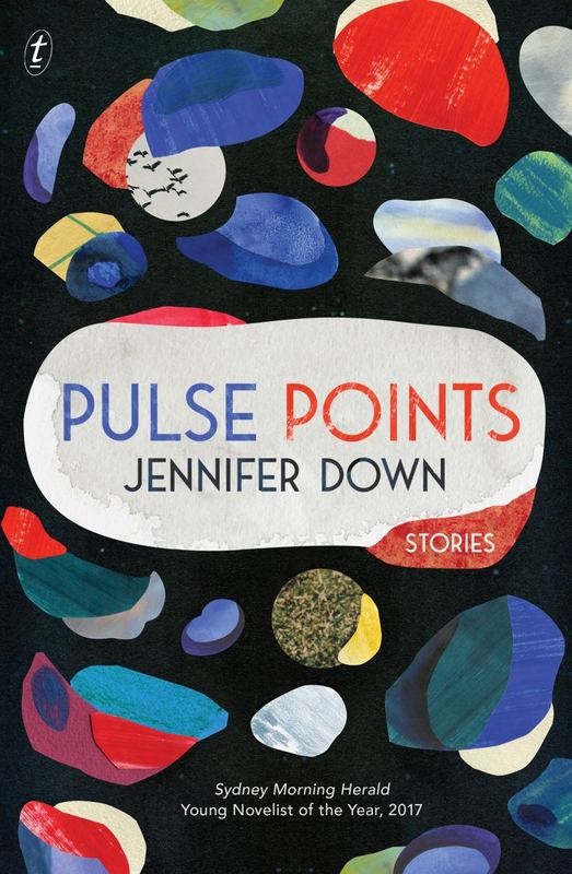 Pulse Points by Jennifer Down - 9781925355970