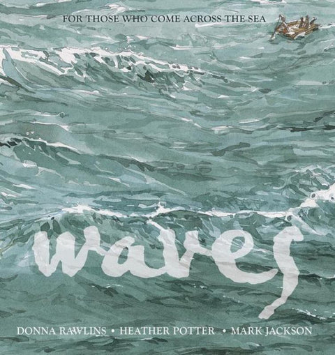 Waves by Donna Rawlins (Illustrator) - 9781925381641