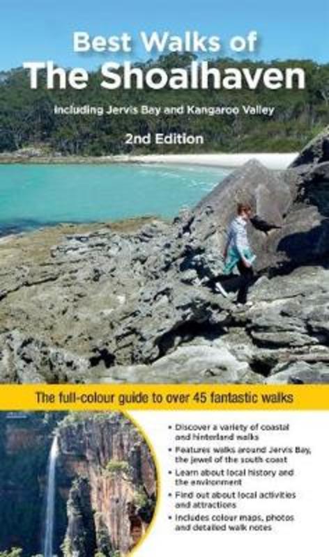 Best Walks of the Shoalhaven by Gillian Souter - 9781925403558