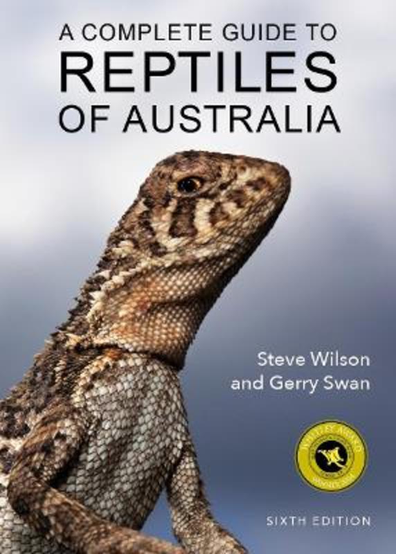 A Complete Guide to Reptiles of Australia by Steve Wilson - 9781925546712