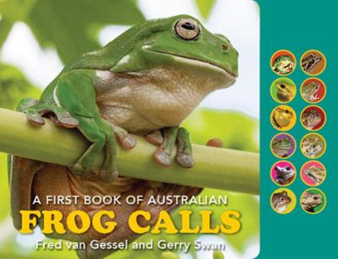 A First Book of Australian Frog Sounds by Fred Van Gessel - 9781925546767