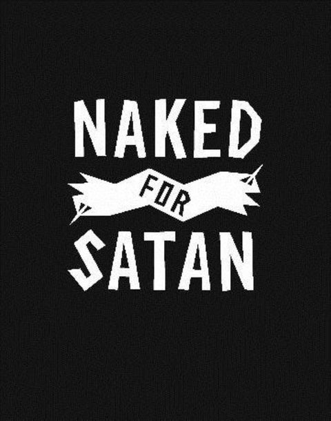 Naked for Satan by Pat Fink - 9781925556278