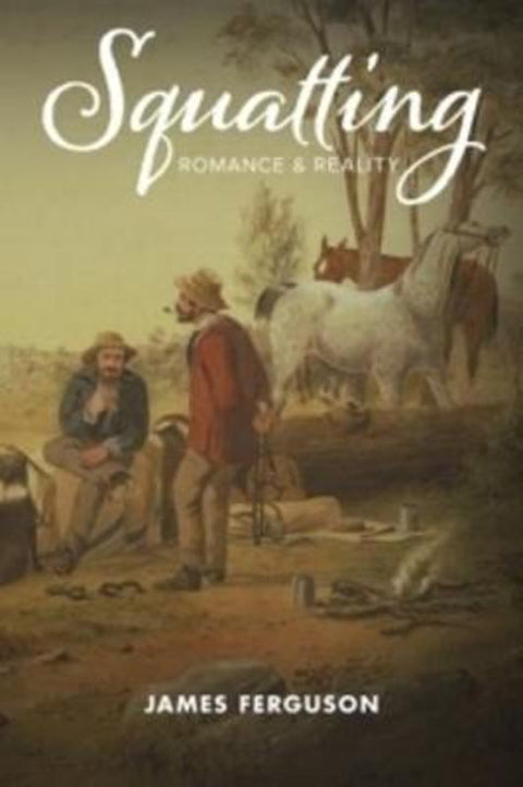 Squatting by James Ferguson - 9781925588309