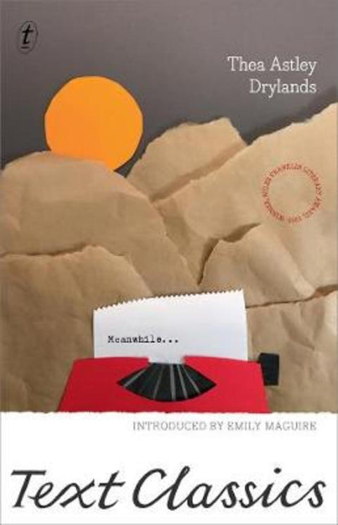 Drylands by Thea Astley - 9781925603576