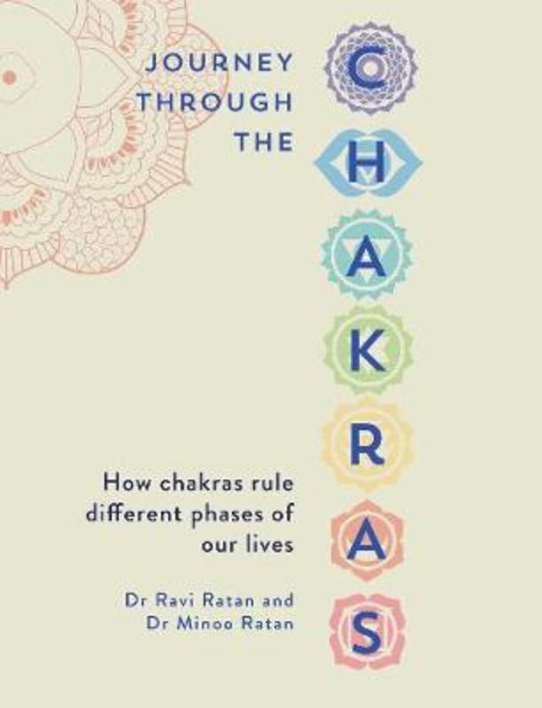 Journey Through the Chakras by Dr Ravi Ratan - 9781925682991