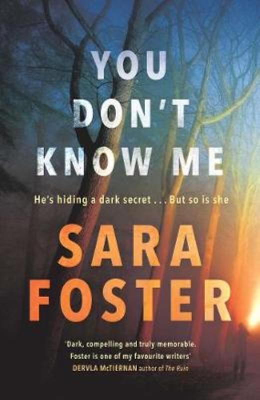 You Don't Know Me by Sara Foster - 9781925685367