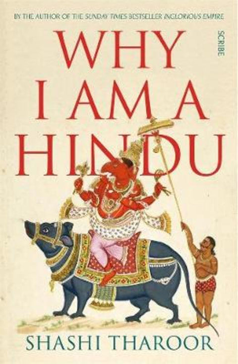 Why I Am a Hindu by Shashi Tharoor - 9781925713534