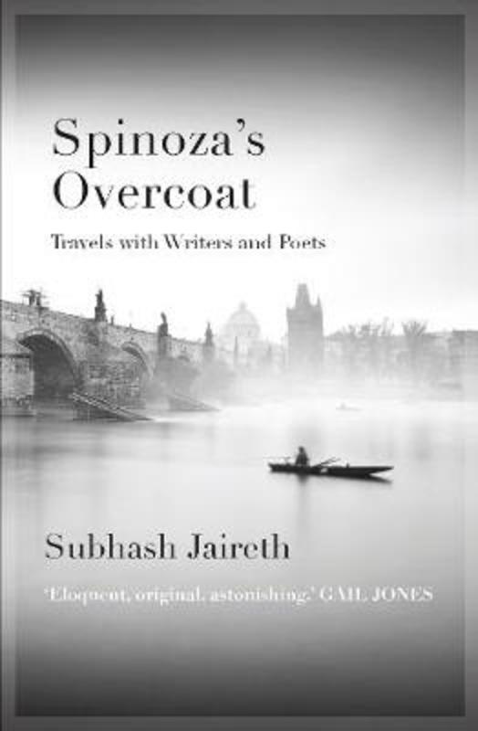 Spinoza's Overcoat by Subhash Jaireth - 9781925760460