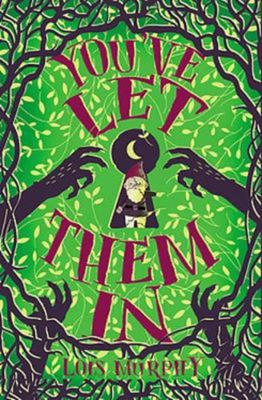 You've Let Them In by Lois Murphy - 9781925760699