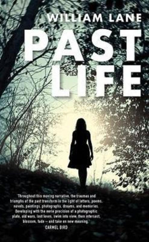 Past Life by William Lane - 9781925760781