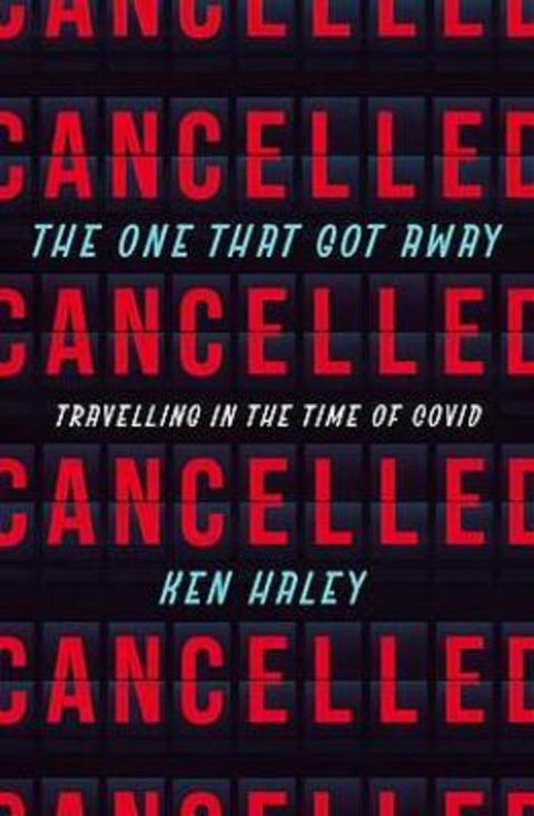 The One That Got Away by Ken Haley - 9781925760859