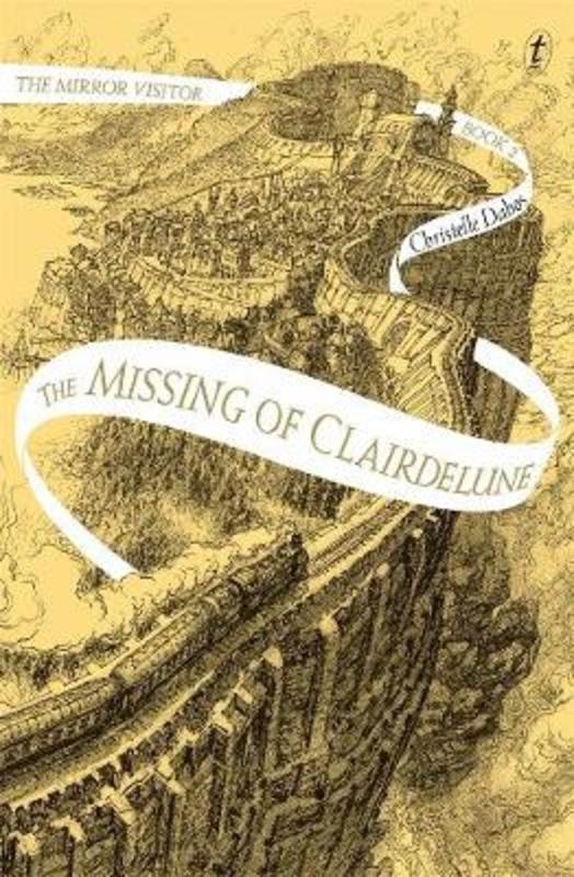 The Missing of Clairdelune by Christelle Dabos - 9781925773668