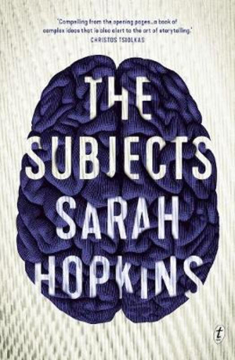 The Subjects by Sarah Hopkins - 9781925773781