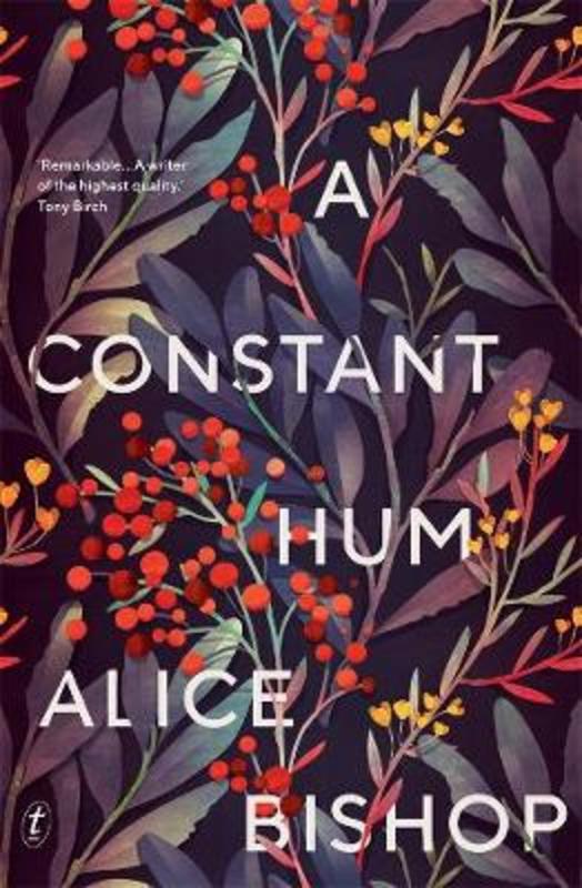 A Constant Hum by Alice Bishop - 9781925773842