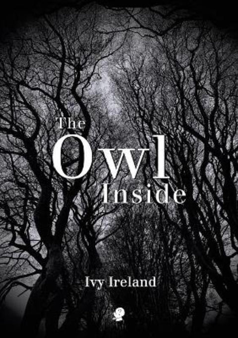 The Owl Inside by Ivy Ireland - 9781925780727
