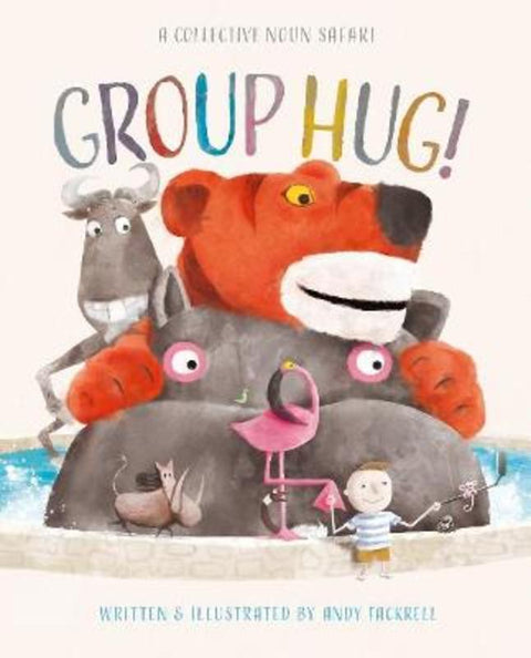 Group Hug! by Andy Fackrell - 9781925804997