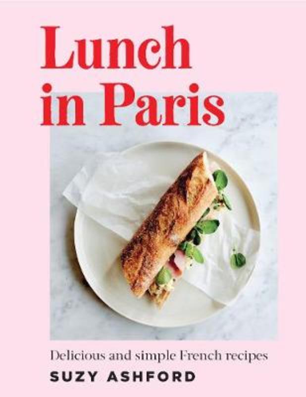 Lunch in Paris by Suzy Ashford - 9781925811216