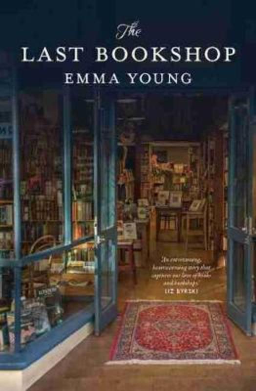 The Last Bookshop by Emma Young - 9781925816303