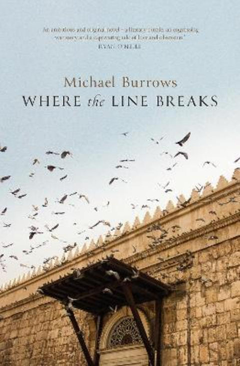 Where the Line Breaks by Michael Burrows - 9781925816341