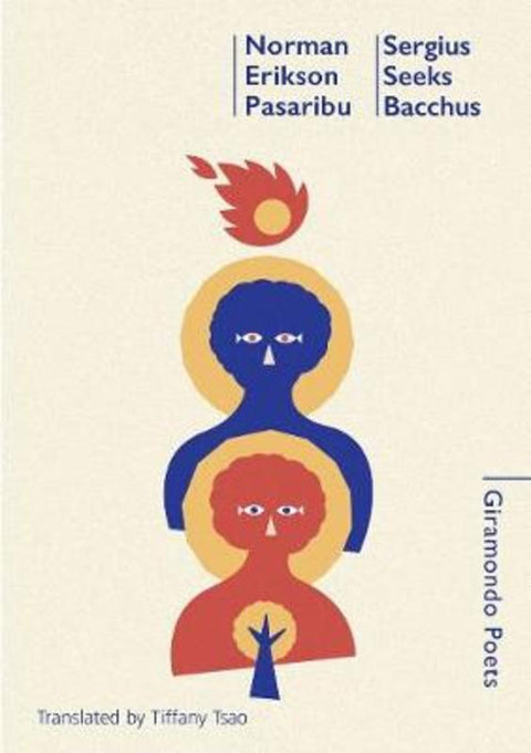 Sergius Seeks Bacchus by Norman Erikson Pasaribu - 9781925818109