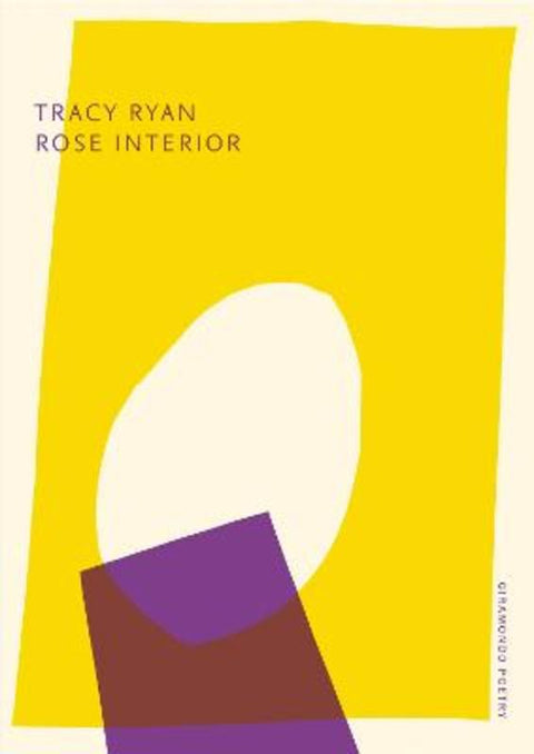 Rose Interior by Tracy Ryan - 9781925818963