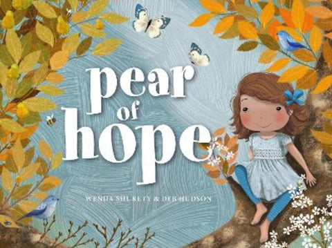 Pear of Hope by Wenda Shurety - 9781925820867