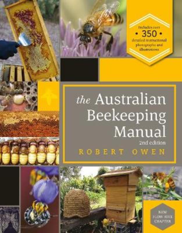 The Australian Beekeeping Manual by Robert Owen - 9781925820928
