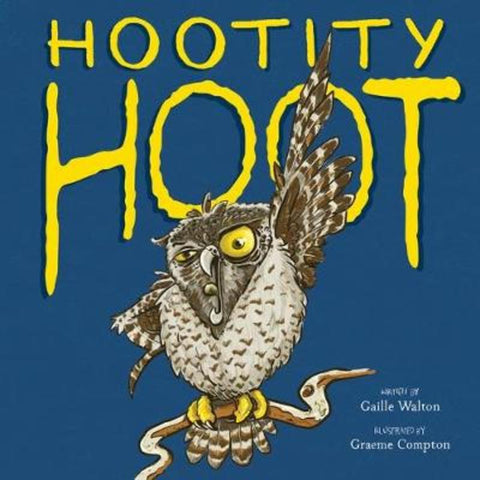 Hootity Hoot by Gaille Walton - 9781925839715