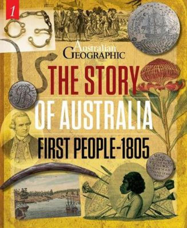 The Story of Australia: First People-1805 - 9781925847833