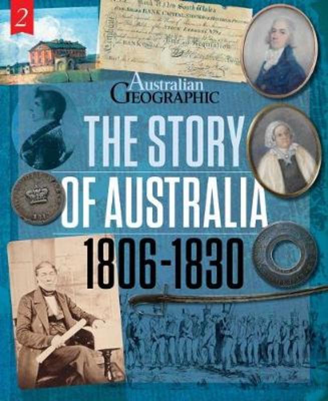 The Story of Australia:1806-1830 - 9781925847840