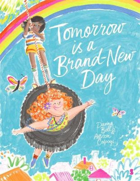 Tomorrow is a Brand-New Day by Davina Bell - 9781925849462