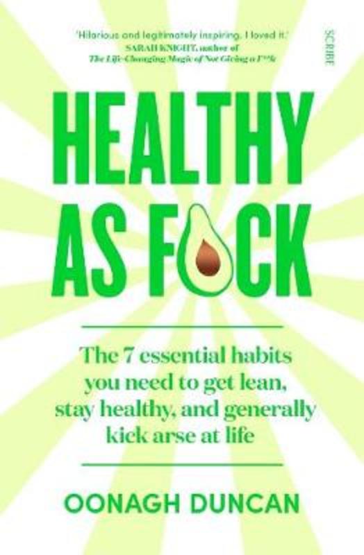 Healthy As F*ck by Oonagh Duncan - 9781925849813