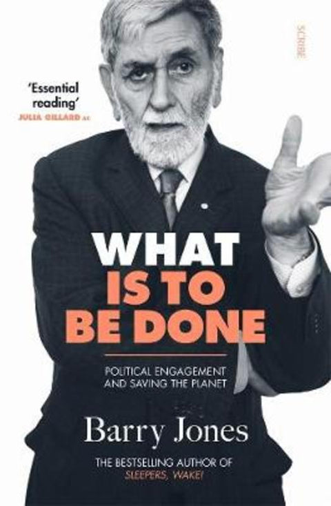 What Is to Be Done by Barry Jones - 9781925849912