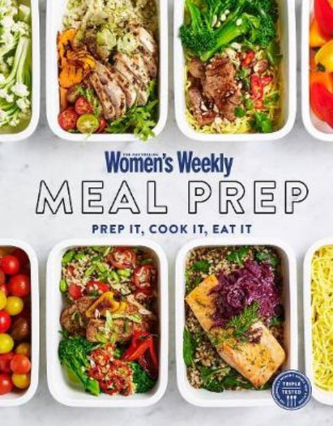 Meal Prep by The Australian Women s Weekly - 9781925865035
