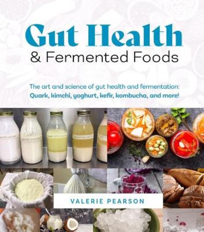 Gut Health and Fermented Foods