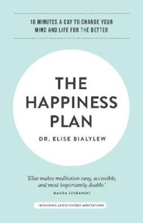 The Happiness Plan by Elise Bialylew - 9781925870046
