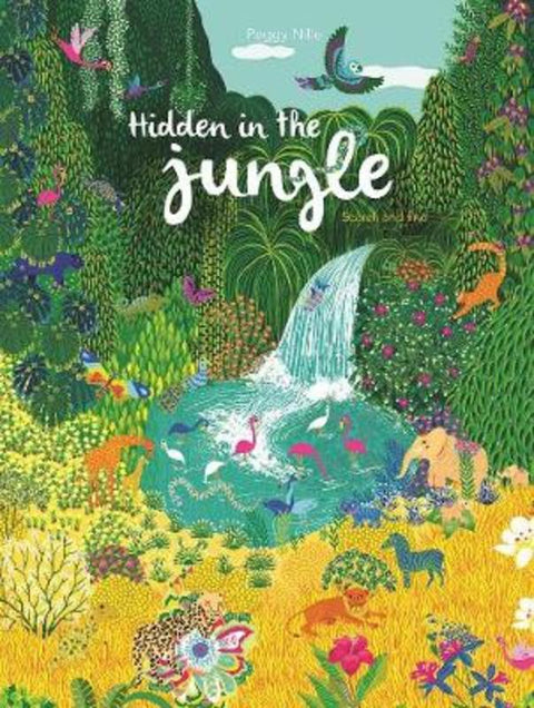 Hidden in the Jungle by Peggy Nille - 9781925870633