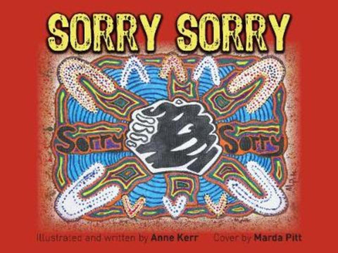 Sorry Sorry by Anne Kerr - 9781925877359