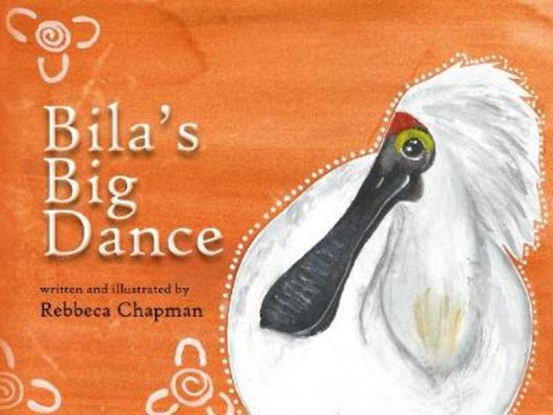 Bila's Big Dance by Rebbeca Chapman - 9781925877595