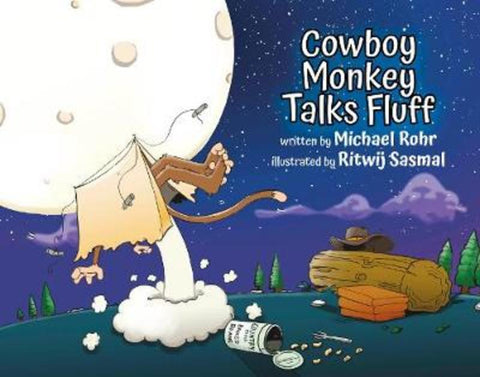Cowboy Monkey Talks Fluff by Michael Rohr - 9781925877762