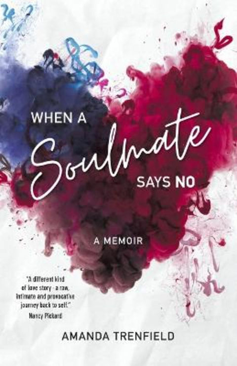 When a Solumate Says No by Amanda Trenfield - 9781925914436