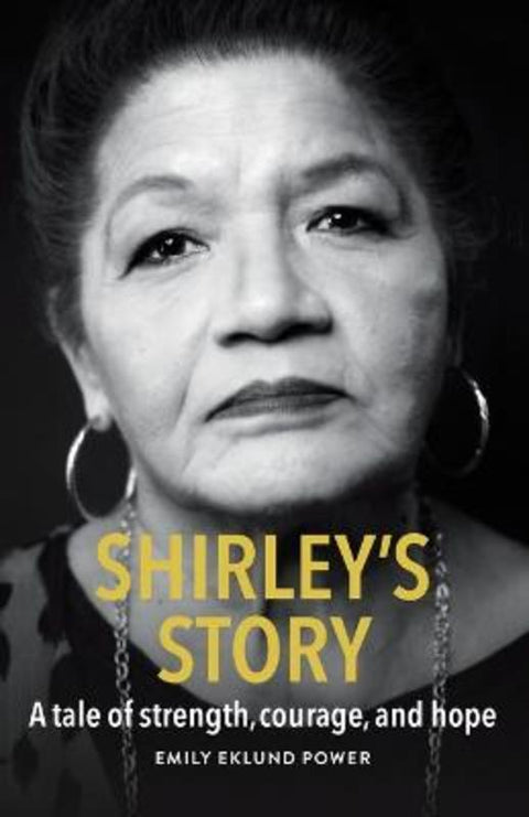 Shirley's Story by Emily Eklund - 9781925914641