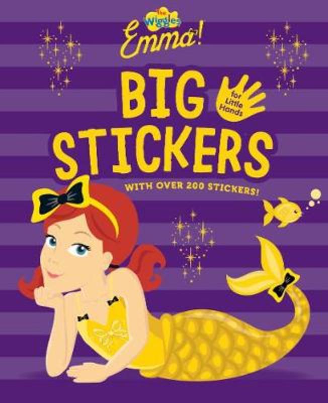 The Wiggles Emma! Big Stickers for Little Hands by The Wiggles: Emma! - 9781925970869