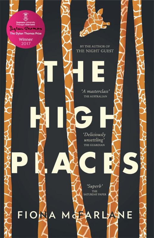 The High Places by Fiona McFarlane - 9781926428567