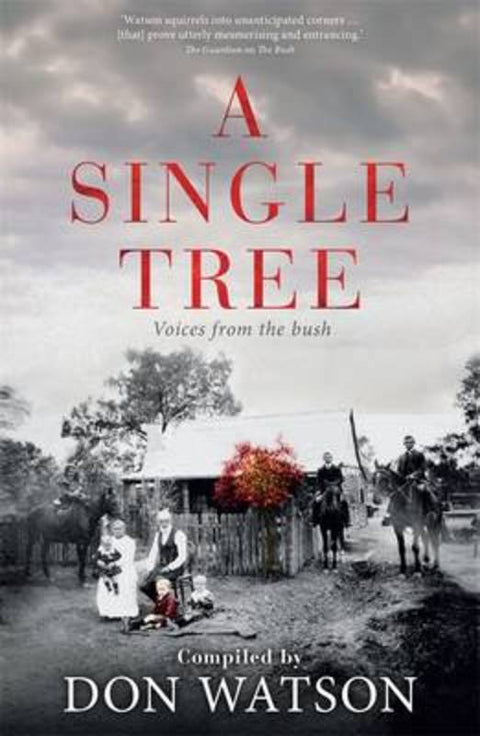A Single Tree by Don Watson - 9781926428819