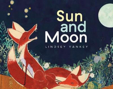 Sun And Moon by Lindsey Yankey - 9781927018606