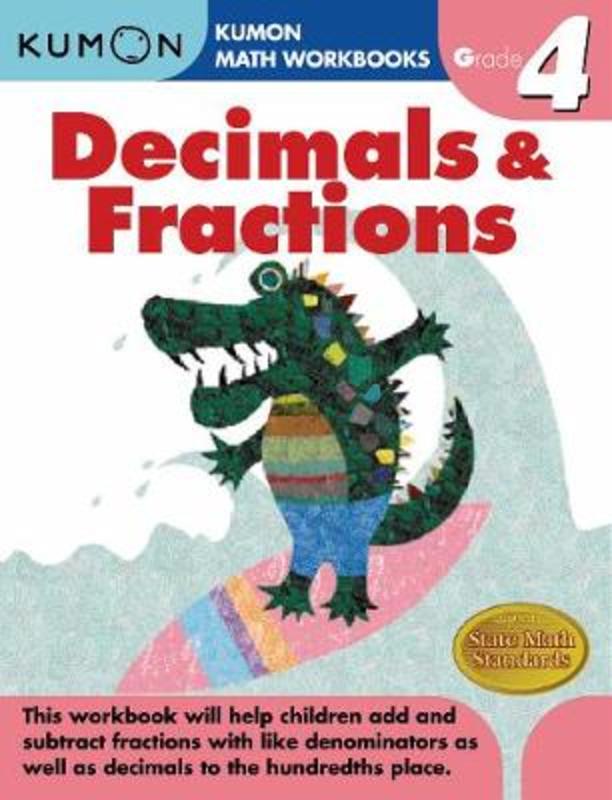 Grade 4 Decimals and Fractions by Kumon - 9781933241586