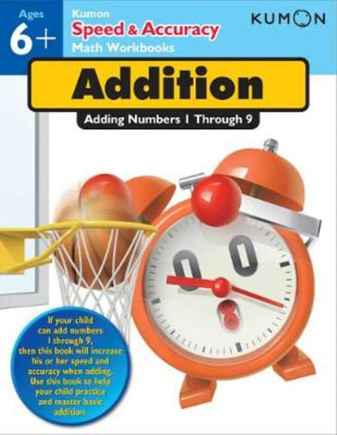 Kumon Speed & Accuracy Addition: Adding Numbers 1 through 9 by Kumon - 9781935800637