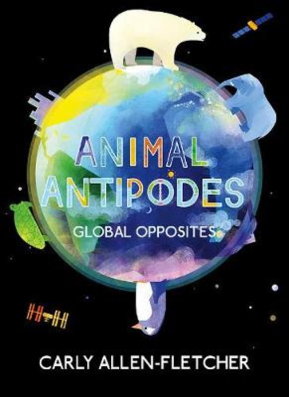 Animal Antipodes by Carly Allen-Fletcher - 9781939547491