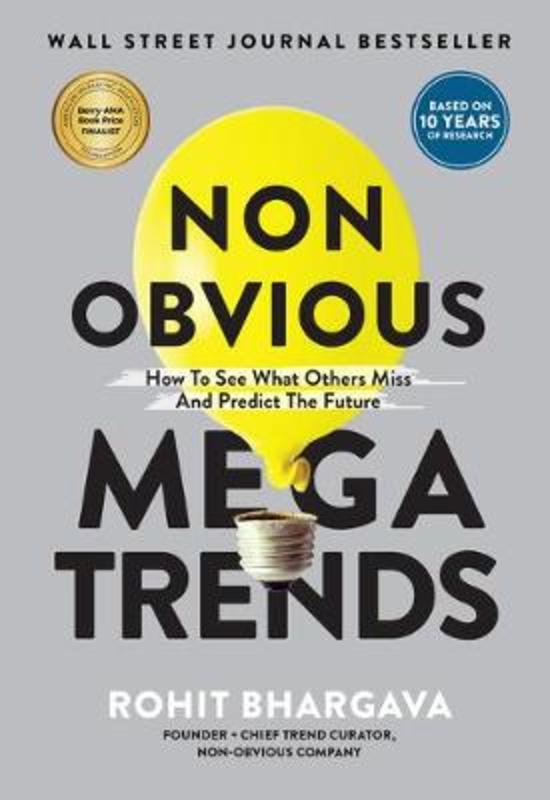 Non Obvious Megatrends by Rohit Bhargava - 9781940858968